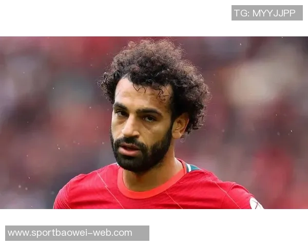 卡拉格质疑萨拉赫未来在利物浦的可能性与出场机会